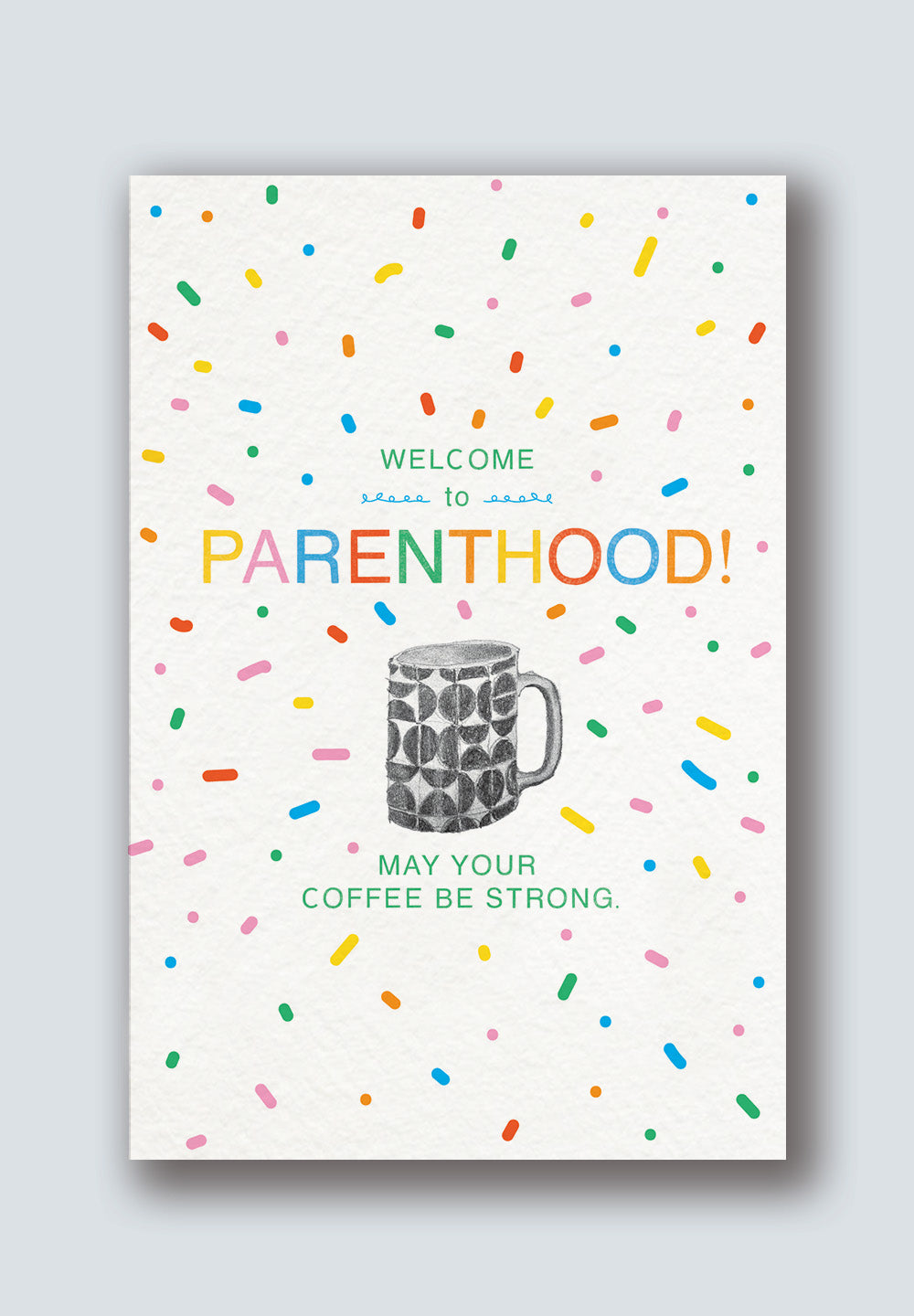 Birth: May Your Coffee Be Strong
