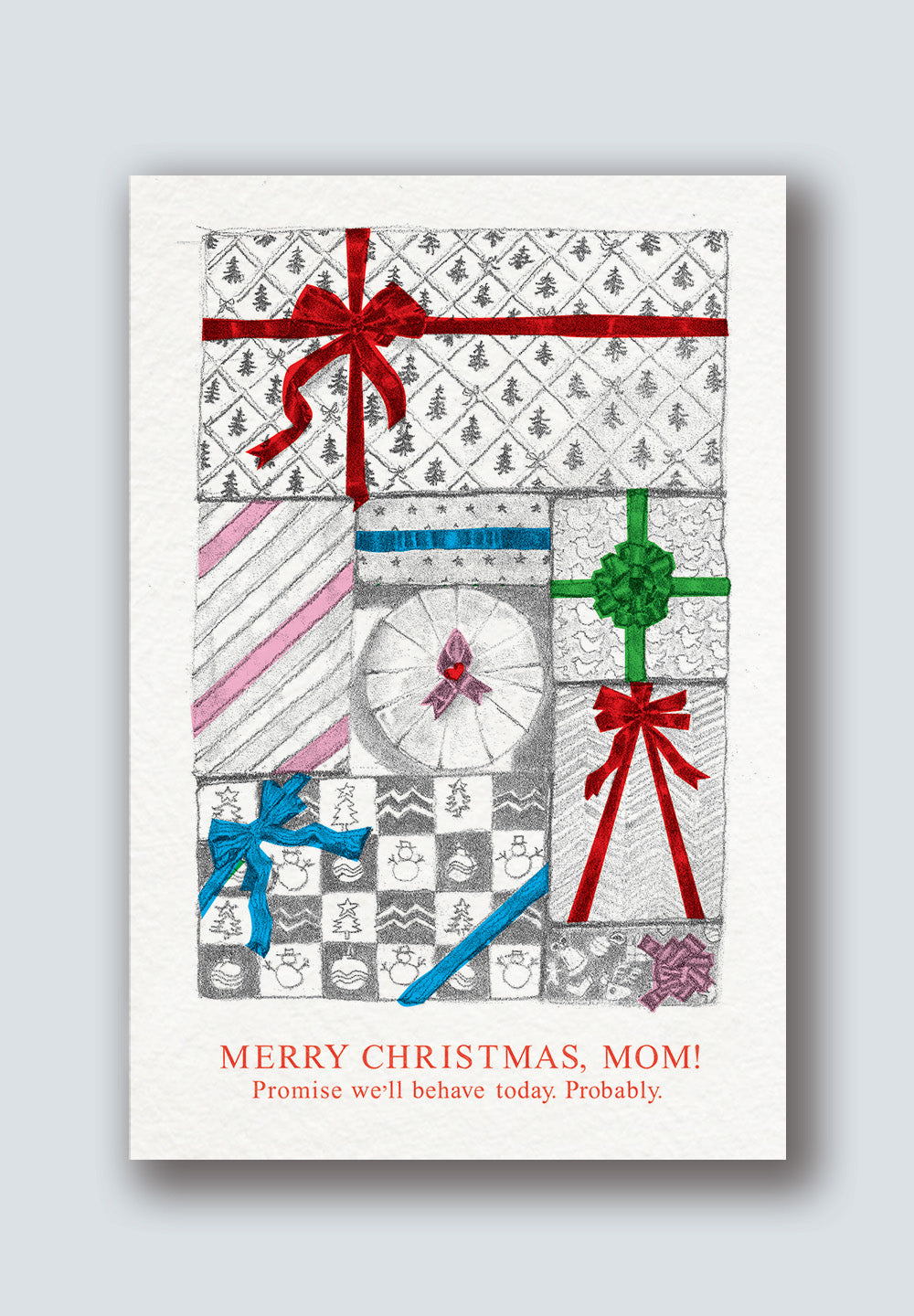 Christmas: Mom, We'll Behave